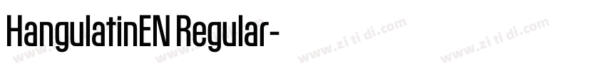 HangulatinEN Regular字体转换